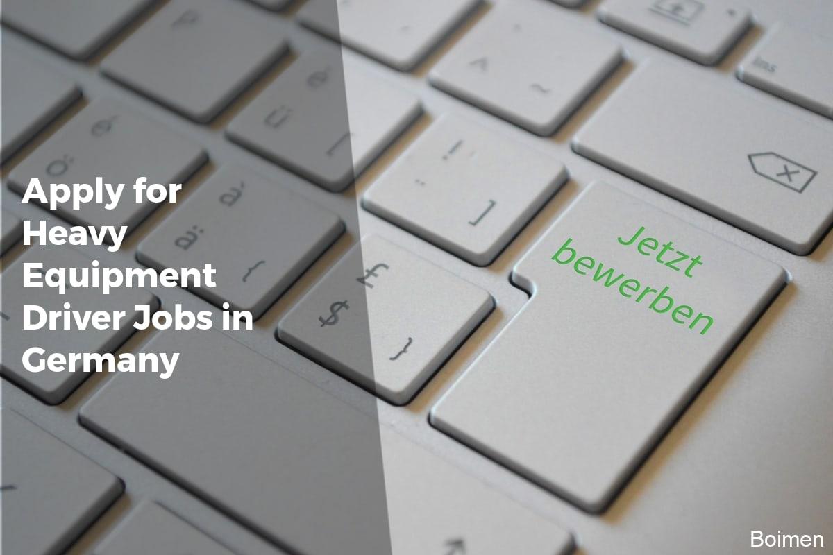 Apply for Heavy Equipment Driver Jobs in Germany - Work Advice