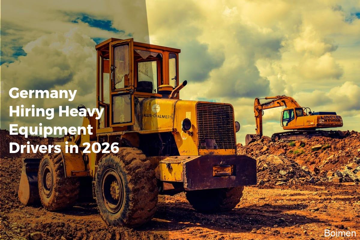 Germany Hiring Heavy Equipment Drivers in 2026 - Work Advice